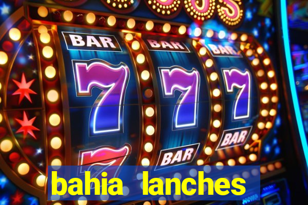 bahia lanches franca santa efigenia telefone